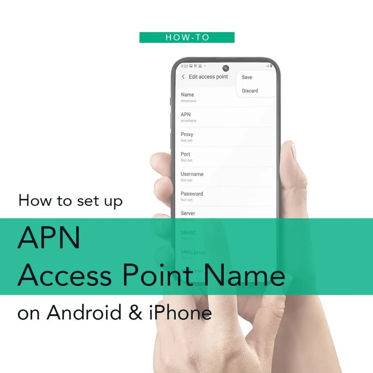How to Set up access point name APN on Android and iPhone